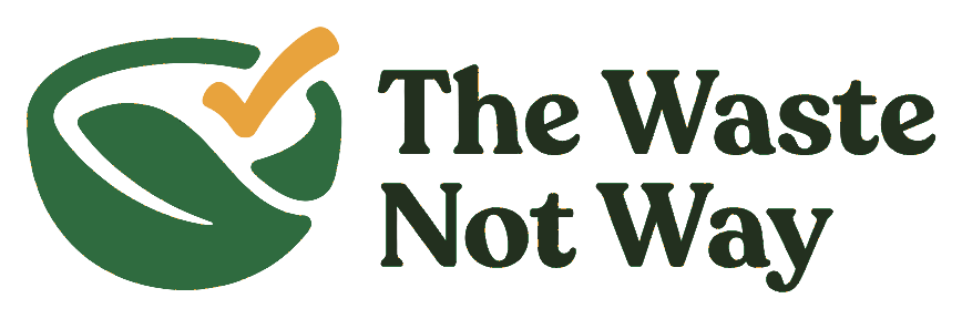 The Waste Not Way